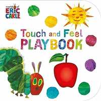 Touch and Feel Playbook (The Very Hungry Caterpillar) [Paperback] Eric Carle