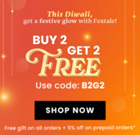 Foxtale Festive Wonders Sale - Buy 2 Get 2 Free + Free Gift on Order + Extra 5 % Off on Prepaid order