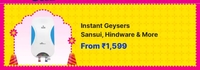 Geysers Starting From Rs.1599
