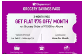 Extra Flat 50 Rs off on next 6 purchases on Grocery with Savings Pass