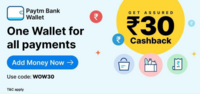 Paytm New Add money Offer - Add ₹100 & Get Flat ₹30 Cashback