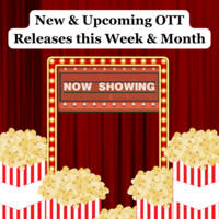 35+ New & Upcoming OTT Releases this Week & Month December 2023