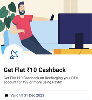 Flat ₹10; Cashback on DTH Recharge of ₹99 or more