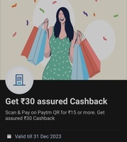 Get Assured Rs.30 Cashback On Scan And Pay On Paytm QR Of ₹15 Or More (User Specific)