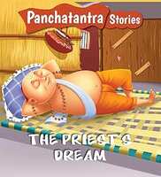 Panchatantra Stories: The Priests Dream Paperback – 1 January 2015