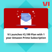 Vi Launches Rs.3,199 Plan with 1 year Amazon Prime Video Subscription