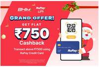 Bhim App Rupay Credit Card Grand Offer - Get 10% Cashback Upto 3000 On Minimum Transaction Of 7500 Or More Using Rupay UPI
