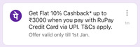 Phonepe - 10% CB Up to Rs.3000 Rupay UPI Credit Card