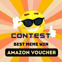 Contest : Share Best Meme Win Amazon Voucher