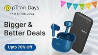 pTron Days Bigger & Better Deals  Upto 70% Off [ 1st to 5th Feb, 2024 ]