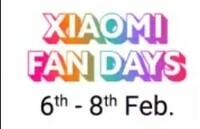 Xiaomi Fan Days (6th - 8th Feb)