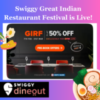 Swiggy Great Indian Restaurant Festival is Live! How to Book a Table