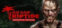 Dead Island: Riptide Definitive Edition FREE Game