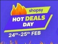 Shopsy Hot Deals Day [24th - 25th Feb] From Rs.35