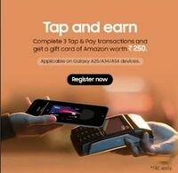 Samsung Tap and Pay Offer: Get 250 Amazon GV on 3 txns On No Min Order Value (For Galaxy A25/A34/A54) [User Specific]
