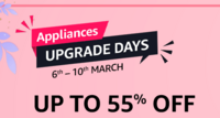 Appliance Upgrade Days (6-10 Mar) Upto 55% off + Upto Rs.5000 Instant Discount on HDFC Credit EMI Transactions