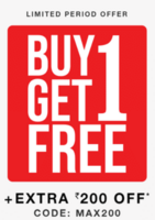Max -  Buy 1 Get 1 Free Sale + Extra 200 Off 