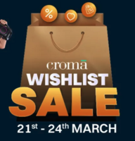 Croma Wishlist sale (21-24 mar) Upto 50% off + 10% off with Bank Cards 