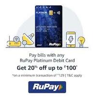 Amazon Recharge/bill payment - 20% off upto 100/month using RuPay Platinum debit card