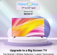 Flipkart TV Days up to 77% off + 10% Bank Offer | 17th -23rd April