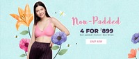 Non Padded pack of 4 at Rs.899 Only
