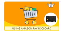Amazon Shopping - 50% Cashback Up to Rs.200 Using Amazon Pay ICICI Card