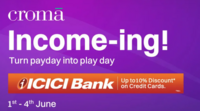 Croma income-ing sale up to 60% off + 10% off with Bank Offers(1-4 June)