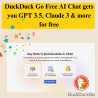 DuckDuck Go Free AI Chat gets you GPT 3.5, Claude 3 & more for free