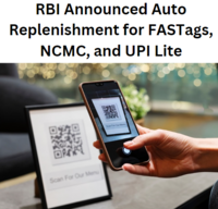 RBI Announced Auto Replenishment for FASTags, NCMC, and UPI Lite