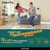 Furniture Mania Sale-Up to 75 % + 20% Cashback (1st to 7th July)