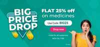 For all users - Flat 25% off on Medicines
