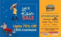 Let it Rain Sale - Upto 75% off + 20% Cashback + Extra 10% off + Additional Bank offers