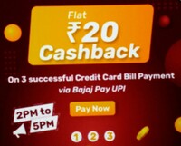 Get flat Rs.20 cashback after complete Credit card bill payment of Min txn. Rs.1000 3 times on 27th & 28th july (2pm-5pm)