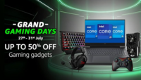 Grand Gaming Days  - Upto 50% off + 10% Bank offers (27 to 31 July)