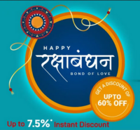 Raksha Bandhan Sale - Upto 60% off + Extra 7.5% instant Discount on various cards
