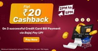 Get flat Rs.20 cashback after complete Credit card bill payment of Min txn. Rs.1000x3 times
