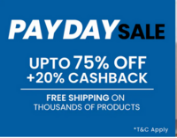 PayDay Sale - Upto 85% off + 20% Cashback + Additional Bank offers 
