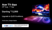 Acer TV Days Upto 50% off + 10% off with Bank Cards   29 Aug to 1 Sep 
