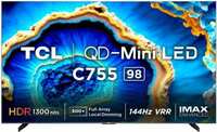 TCL C755 247.6 cm (98 inch) Ultra HD (4K) Mini LED Smart Google TV 2024 Edition with 144Hz VRR and IMAX Enhanced  (98C755)