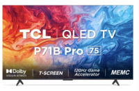 TCL P71B Pro 189 cm (75 inch) QLED Ultra HD (4K) Smart Google TV Hands Free Voice Control