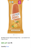 Flipkart Minutes Go Zero Orange Valencia Orange Pops - Low Calorie Fruit Pops (70 ml) @ Rs1 [location specific]