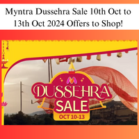 Myntra Dussehra Sale 10th Oct to 13th Oct 2024 Offers to Shop!