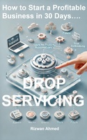  Free eBook | How to Start a Profitable Business in 30 Days : Drop Servicing