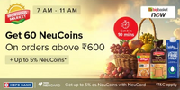 [User Specific] Tata Neu x BB Now | Get 60 NeuCoins on orders above ₹600 [7AM-11AM, 11-15th Nov]