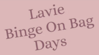 Lavie - Binge on Bag Days | Upto 70% off + Extra 20% off + Extra 5% off on prepaid orders