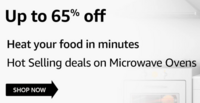Upto 65% off on Microwave Oven's + 10% instant discount on Federal Bank Cards
