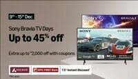 Sony Bravia TV Days Upto 45% Off + Bank Offers ( 9 - 15 Dec)