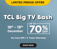 TCL Big TV Bash: Upto 70% off + 10% off on HDFC, Axis, Federal Bank Card + Coupons