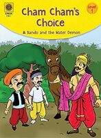 Cham Cham's Choice and Bando and the water Paperback – 1 January 2018