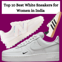 Top 10 Best White Sneakers for Women in India 2025 
